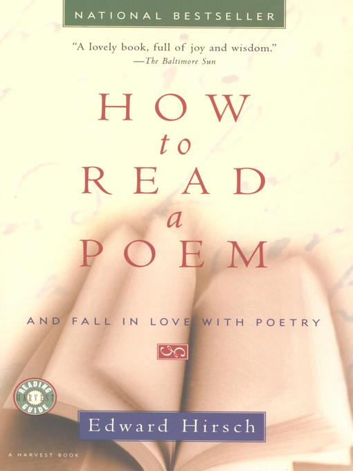 Title details for How to Read a Poem by Hirsch, Edward - Wait list